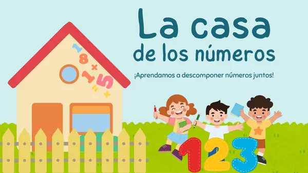 "La casa de los números" Descomposición numerica. 