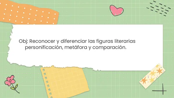 Figuras literarias: personificación, metáfora y comparación.