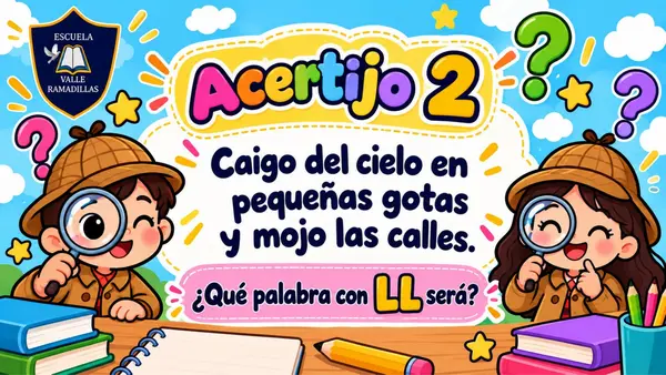 PPT: La palabra secreta de la Ll (Acertijos) Lenguaje y comunicación 1°