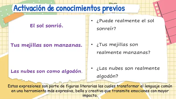 Figuras literarias: personificación, metáfora y comparación.