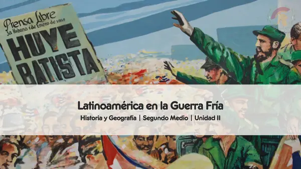 Latinoamérica en la Guerra Fría | Segundo Medio