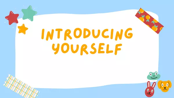 Introducing Yourself