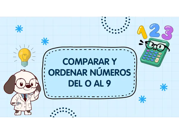 Comparar y ordenar números hasta 9 