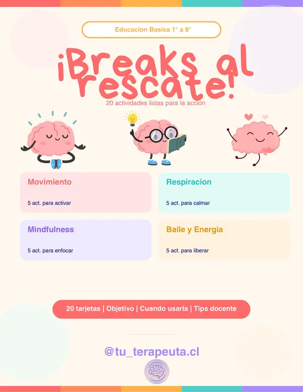 ¡Breaks al Rescate! 20 Pausas Activas para el Aula – 1° a 8° Básico