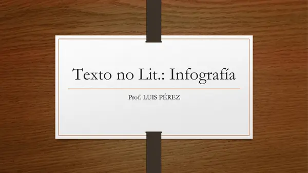 La infografía - Texto no Literario (5°,6°,7°,8|)