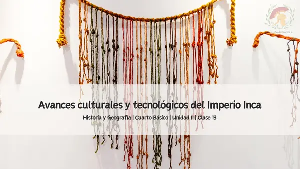 Avances culturales y tecnológicos del Imperio Inca