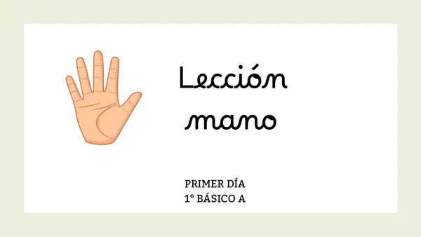 PRIMER DÍA LECCIÓN MANO 