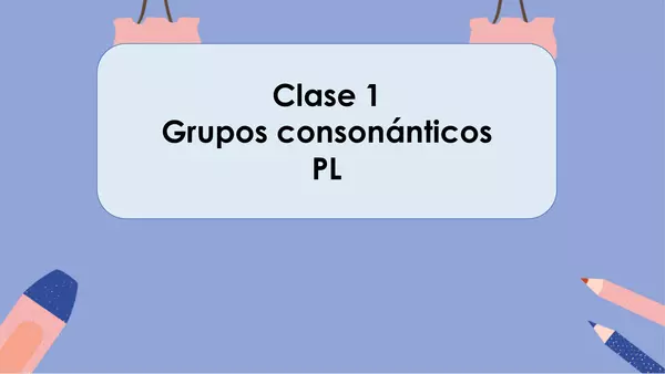 Clases grupo consonantico 