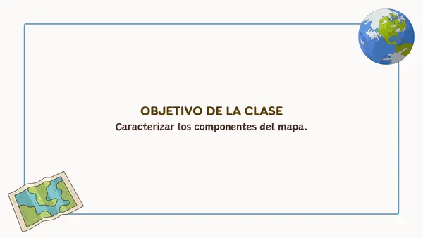 El mapa y sus características | Geografía, territorio y desafíos socioambientales