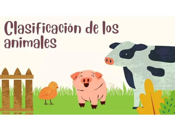 CLASIFICACIÓN DE LOS ANIMALES