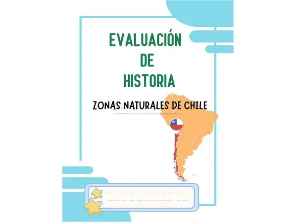 Evaluación de Historia " Zonas Naturales de Chile"