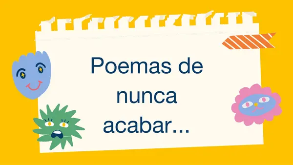 Creando poemas de nunca acabar