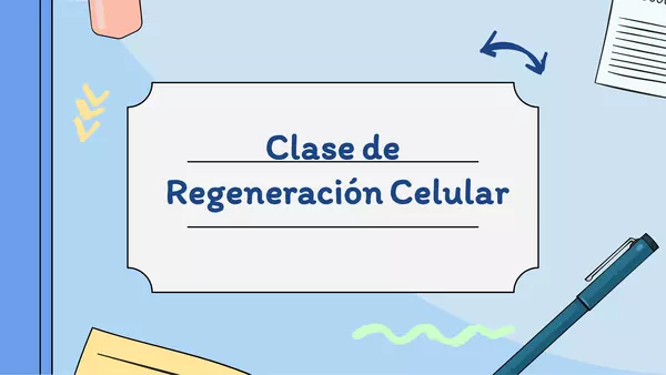 Clase de regeneración celular