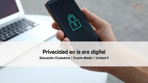 Privacidad y vida digital | Cuarto Medio 
