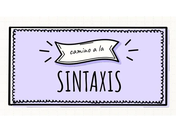 Camino a la Sintaxis
