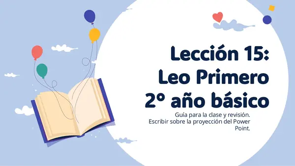 Lección 15. Leo Primero 2° año básico