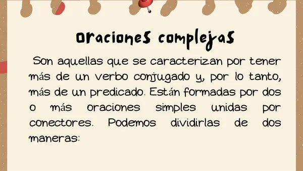 ORACIONES COMPLEJAS: SUBORDINADAS Y COORDINADAS 8VO BÁSICO 