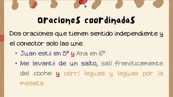 ORACIONES COMPLEJAS: SUBORDINADAS Y COORDINADAS 8VO BÁSICO 