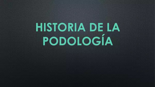 Historia de la podología 