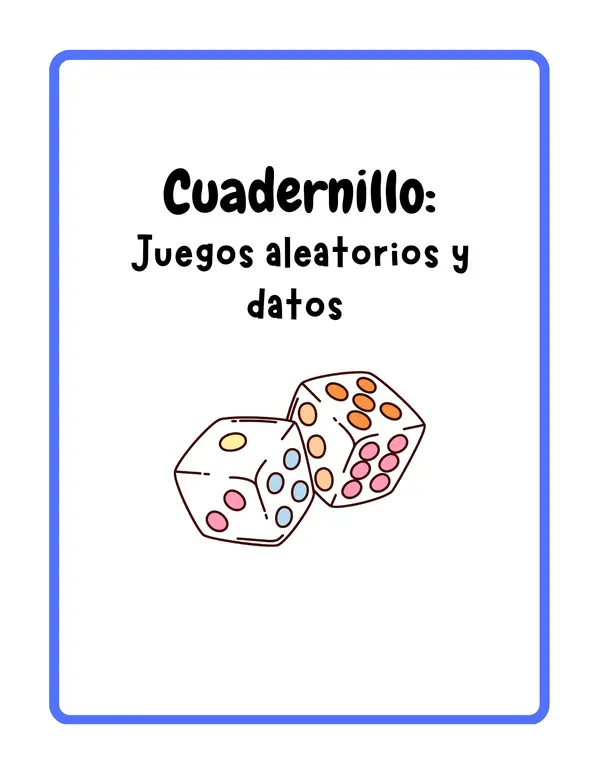 2° básico - Cuadernillo: "Juegos aleatorios y datos"