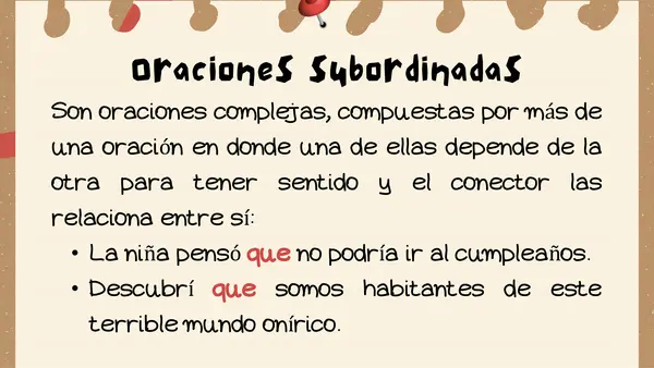 ORACIONES COMPLEJAS: SUBORDINADAS Y COORDINADAS 8VO BÁSICO 