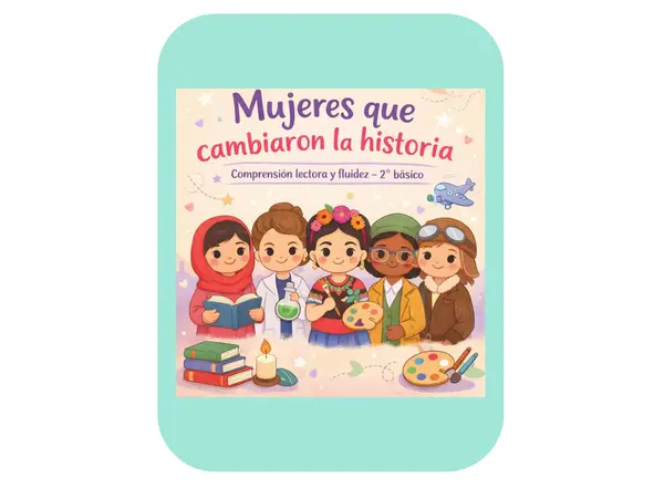 Actividad Día de la Mujer-Mujeres que cambiaron la historia-2° Básico