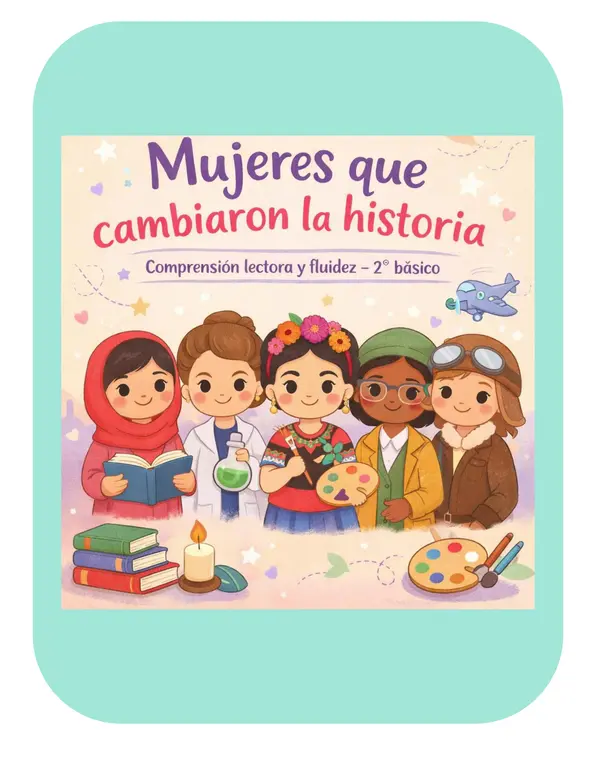 Actividad Día de la Mujer-Mujeres que cambiaron la historia-2° Básico