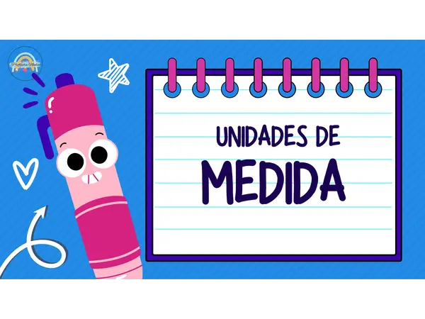 PRIMERO BÁSICO: UNIDADES DE MEDIDA