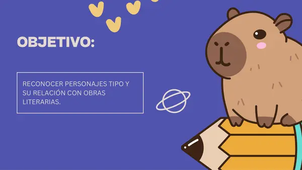 Unidad 1 – Clase 3: Personajes tipo y su permanencia en la literatura