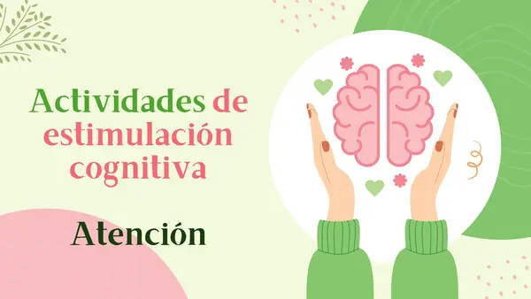 Atención - Estimulación cognitiva