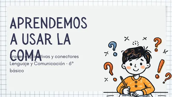 La coma ( en conectores - explicativa )