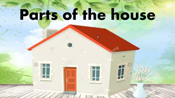 PARTS OF THE HOUSE LESSON