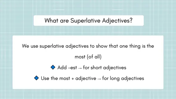 Comparative and Superlative Adjectives