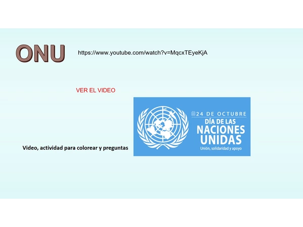 24 de octubre. Día de la Organización de las Naciones Unidas. ONU.