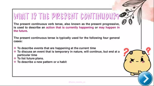 Present tenses: Present continuous