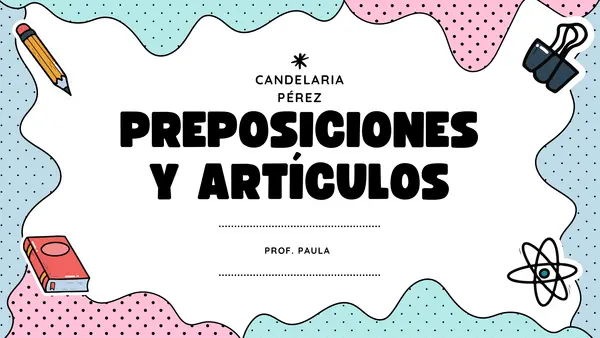 PREPOSICIONES Y ARTÍCULOS (BONUS TRACK CONJUNCIONES)