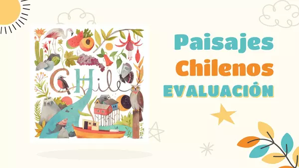 Paisaje Chileno - ARTE PARTE 2 EVALUACIÓN