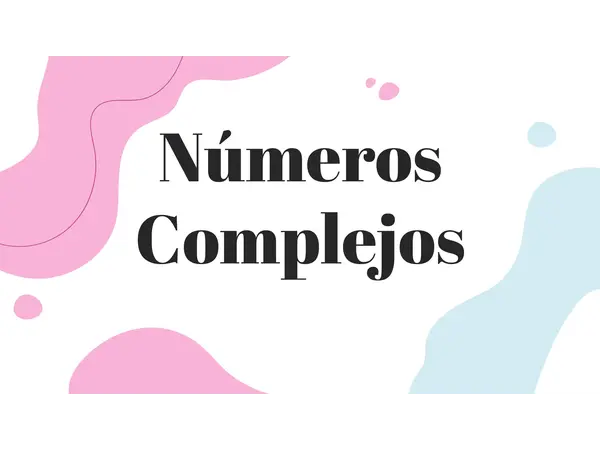 Números Imaginarios
