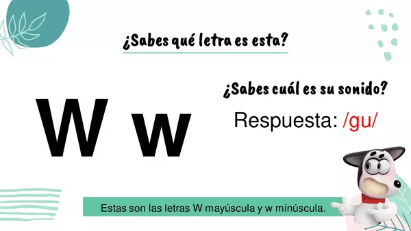 Repasar consonante W (fonema-grafema)