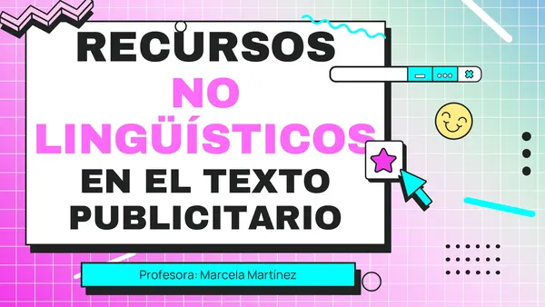 CLASE: RECURSOS NO LINGÜÍSTICOS EN EL TEXTO PUBLICITARIO