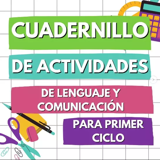 Cuadernillo de actividades, lenguaje y comunicación, primer ciclo