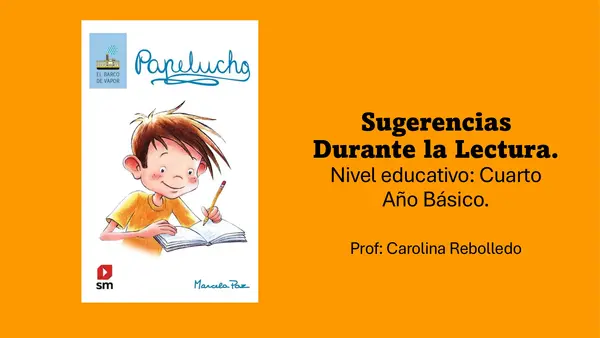 Papelucho - Estrategias durante la lectura