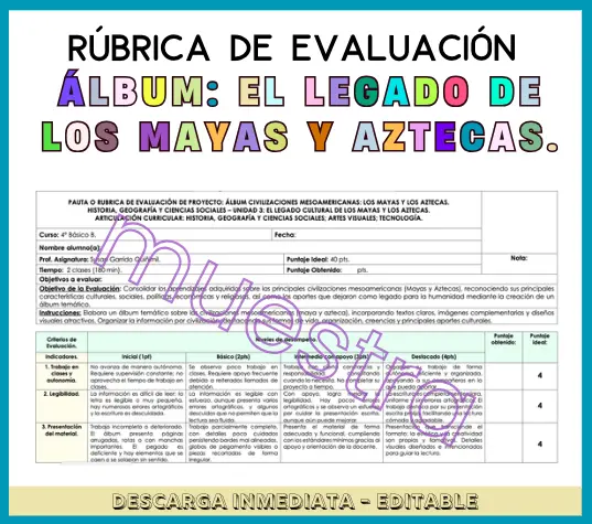 Rúbrica de Evaluación - Proyecto: Album - Los Mayas y los Aztecas. Unidad Nº2 Historia 4º Básico.