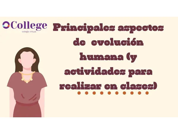 Principales aspectos de la evolución humana 