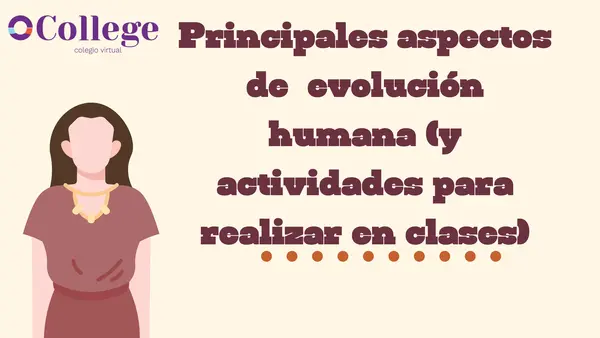 Principales aspectos de la evolución humana 
