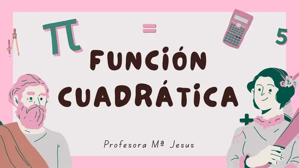 Descubriendo la Función Cuadrática: Presentación Paso a Paso con Ejemplos Reales