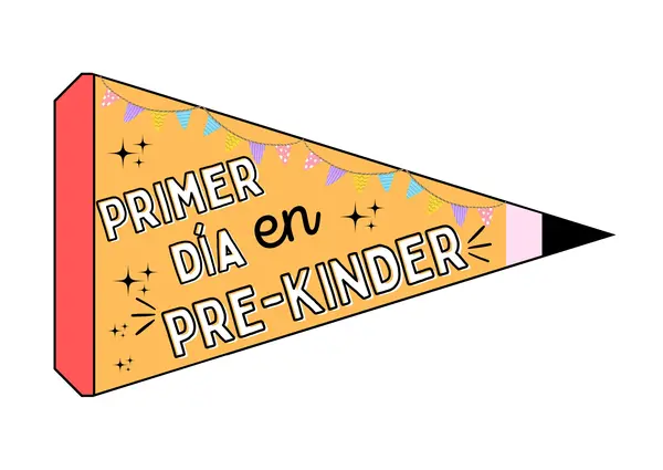 BANDERINES DE PRIMER DÍA DE CLASES