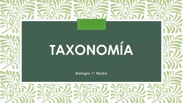 Taxonomía - Clasificación de los seres vivos