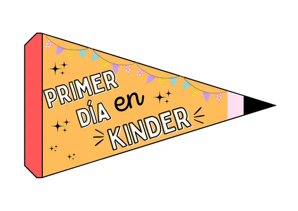 BANDERINES DE PRIMER DÍA DE CLASES