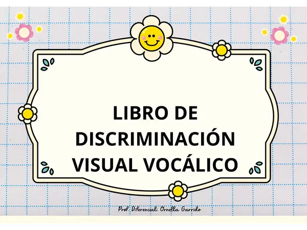 CUADERNILLO DE DISCRIMINACIÓN VISUAL VOCÁLICO